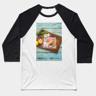 Raw salmon steak Baseball T-Shirt